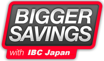 Bigger Savings with IBC Japan